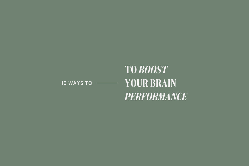 Boost Your Brain Performance
